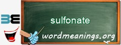 WordMeaning blackboard for sulfonate